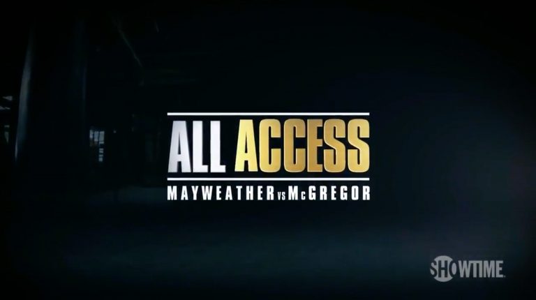 Mayweather vs. McGregor – ALL ACCESS: Episode 1