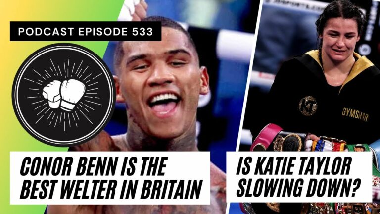 Conor Benn is the best welter in Britain | Is Katie Taylor slowing down? | FiGht Disciples