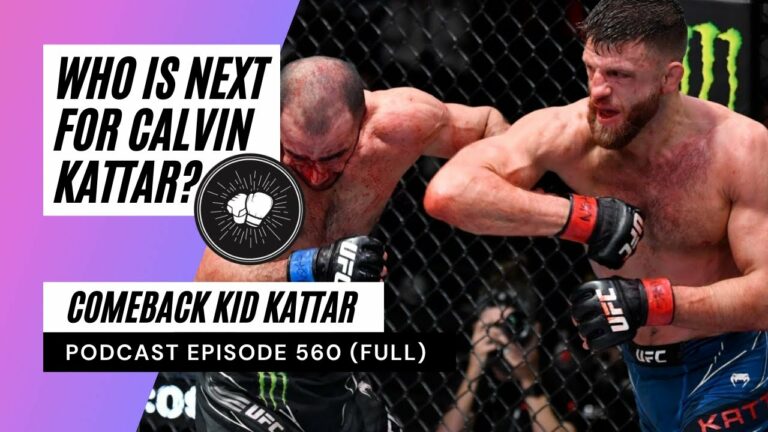 PODCAST EPISODE 560 | What next for Calvin Kattar? | What happens at UFC 270? | Fight Disciples