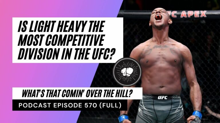 PODCAST EPISODE 570 | Jamahal Hill the contender? | UFC Light Heavyweight is on fire | Bobby Green