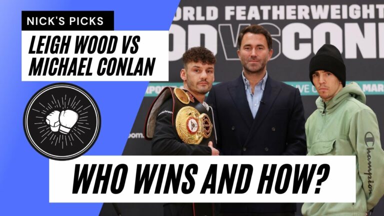 Leigh Wood vs Michael Conlan | Nick’s Picks | Who wins and how? | Fight Disciples