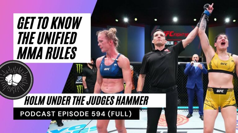 PODCAST EPISODE 594 | Get to know the unified rules | Holly Holm beaten by Ketlen Viera