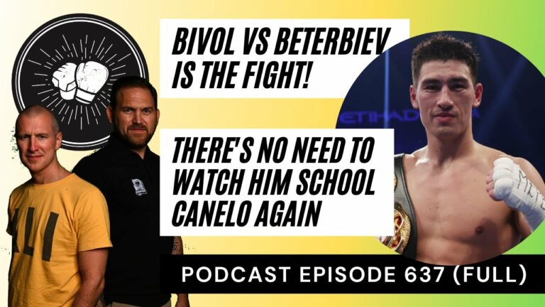 PODCAST EPISODE 637 | A Bivol masterclass | No need to see Canelo again | Bring on Beterbiev