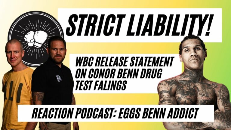 REACTION PODCAST: WBC issue statement on Conor Benn drug test failings | Eggs