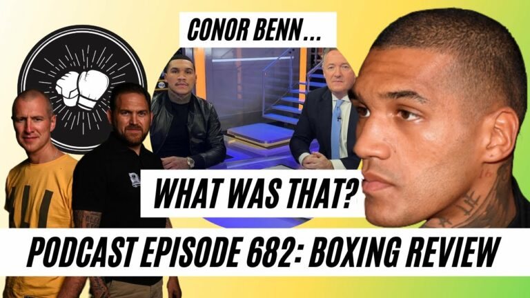 Conor Benn interview with Piers Morgan reaction | Tyson Fury is running from Oleksandr Usyk | Ep 682