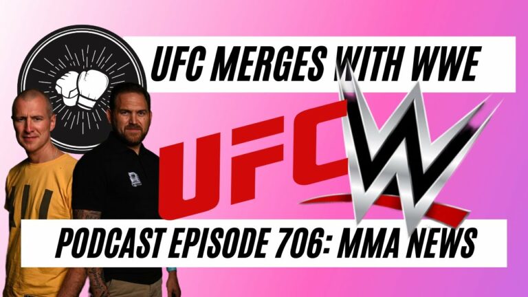 UFC and WWE merge to become multi billion dollar powerhouse | MMA news EP 706