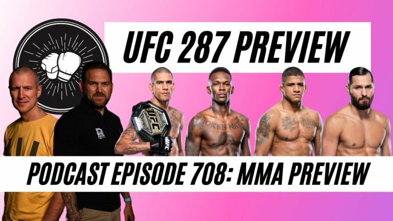 UFC 287 preview, can Israel Adesanya finally defeat Alex Pereira, Masvidal in Miami | EP 708
