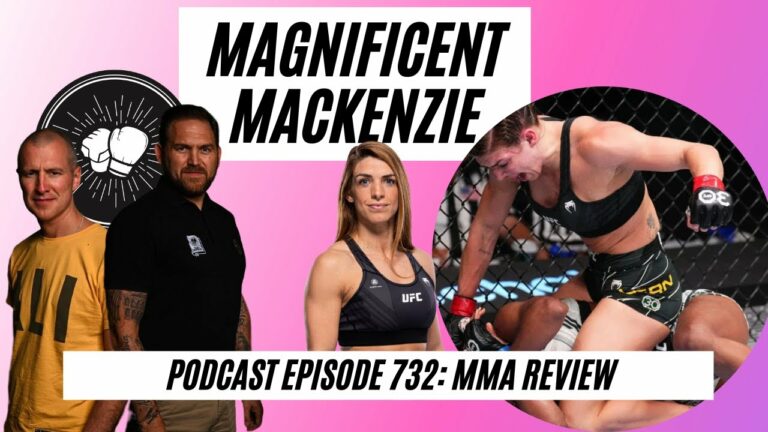 Magnificent Mackenzie Dern, Joaquin Buckley delivers again, UFC Review | MMA Episode 732