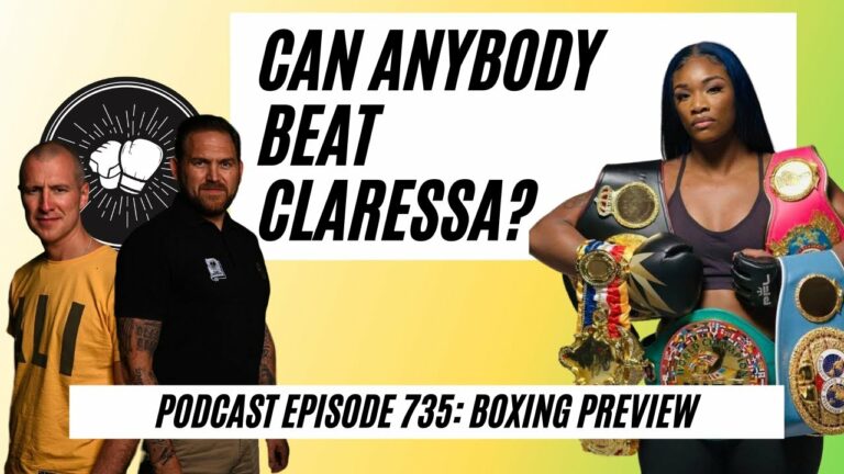Can anybody beat Claressa Shields? Devin Haney moving up? Boxing preview Episode 735